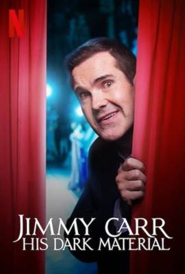 Jimmy Carr: His Dark Material